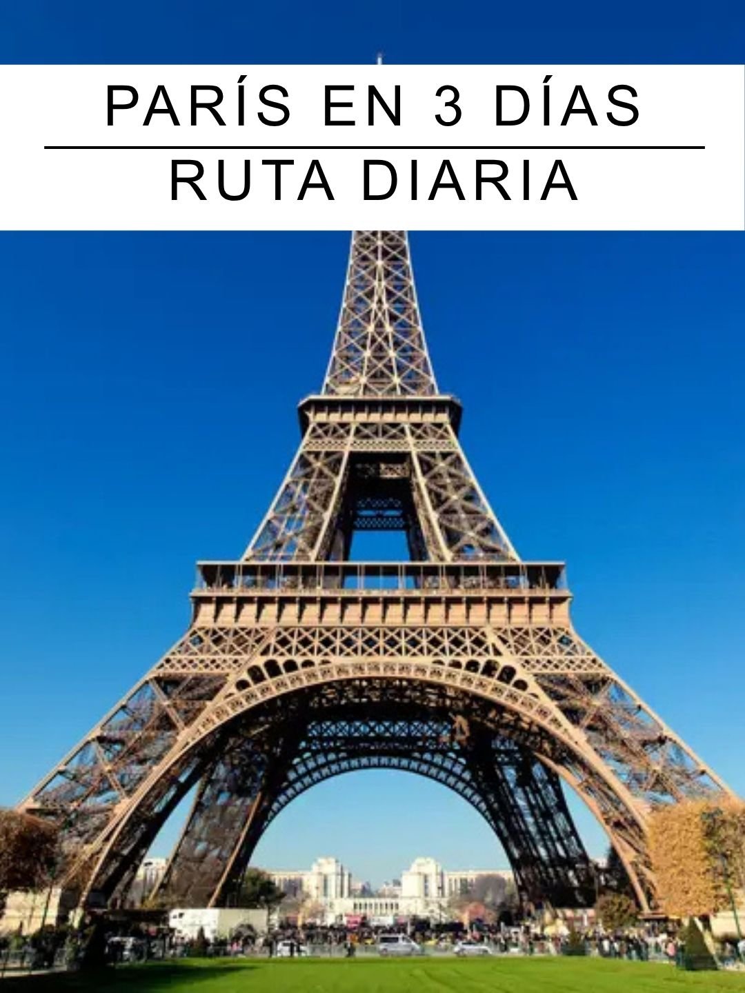 Guías de París 3 días